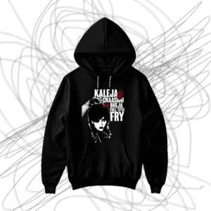 Kaleja chaashni hoodie